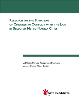 Research on the Situation of Children in Conflict with the Law in Selected Metro Manila Cities