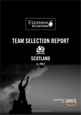 Scotland TEAM SELECTION REPORT