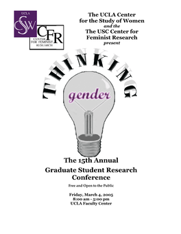 The 15Th Annual Graduate Student Research Conference Free and Open to the Public