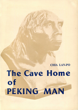 The Cave Home O F PEKING M