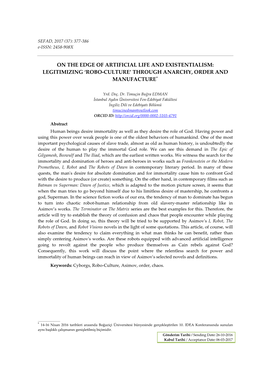 On the Edge of Artificial Life and Existentialism: Legitimizing ‘Robo-Culture’ Through Anarchy, Order and ∗ Manufacture