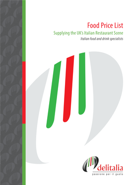 Food Price List Supplying the UK’S Italian Restaurant Scene Italian Food and Drink Specialists