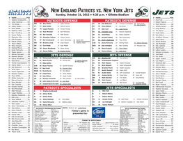 New England Patriots Vs. New York Jets Sunday, October 21, 2012 • 4:25 P.M