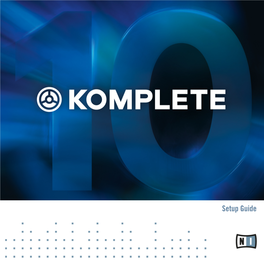 KOMPLETE 10 Setup Guide English