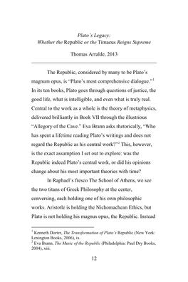 12 Plato's Legacy: Whether the Republic Or the Timaeus Reigns Supreme Thomas Arralde, 2013