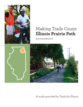 Making Trails Count: Illinois Prairie Path Summer/Fall 2013