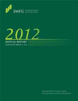 ANNUAL REPORT ANNUAL REPORT 2012 YEAR ENDED MARCH 31, 2012 Beyond Our Boundaries