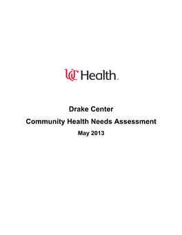 Drake Center Community Health Needs Assessment May 2013 Table of Contents