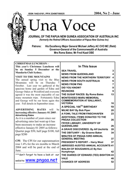 Una Voce JOURNAL of the PAPUA NEW GUINEA ASSOCIATION of AUSTRALIA INC (Formerly the Retired Officers Association of Papua New Guinea Inc)