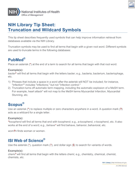 Truncation Symbols May Be Used to Find All Terms That Begin with a Given Root Word