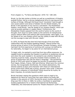 Brook, by the Late Sixties a Thinker As Well As a Practitioner of Theatre, Pushed Further, Led by a Strong Metaphysical Drive to See Beyond the Surface of Things
