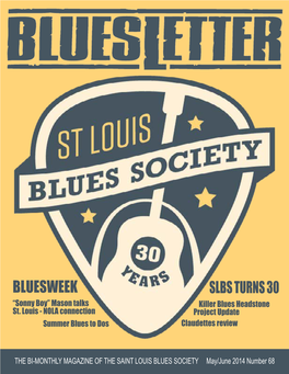 BLUESWEEK SLBS Turns 30 “Sonny Boy” Mason Talks Killer Blues Headstone St