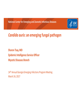 Candida Auris : an Emerging Fungal Pathogen