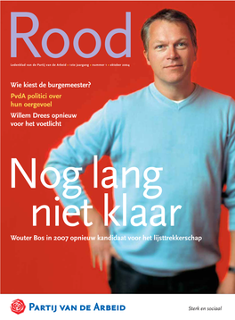 Wouter Bos in 2007 Opnieuw Kandidaat Voor Het Lijsttrekkerschap