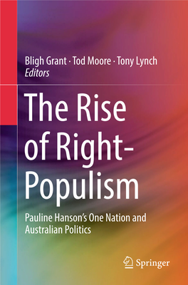 Bligh Grant · Tod Moore · Tony Lynch Editors Pauline Hanson's One