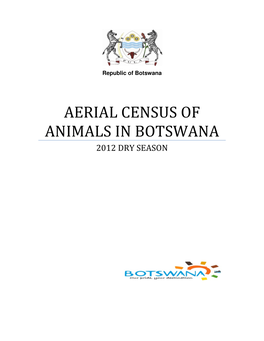 Aerial Census of Animals in Botswana 2012 Dry Season