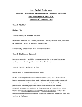 2010 CAGNY Conference Unilever Presentation by Michael Polk, President, Americas and James Allison, Head of IR Tuesday 16Th February 2010