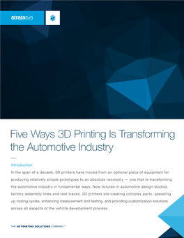 Five Ways 3D Printing Is Transforming the Automotive Industry