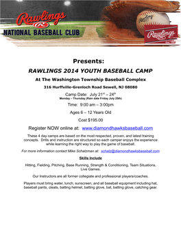 Presents: RAWLINGS 2014 YOUTH BASEBALL CAMP at the Washington Township Baseball Complex