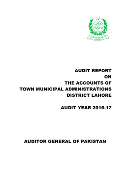 Audit Report on the Accounts of Town Municipal Administrations District Lahore