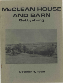 Mcclean HOUSE and BARN Gettysburg