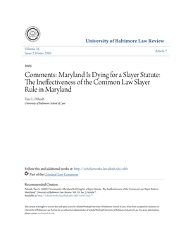 THE INEFFECTIVENESS of the COMMON LAW SLAYER RULE in Maryland