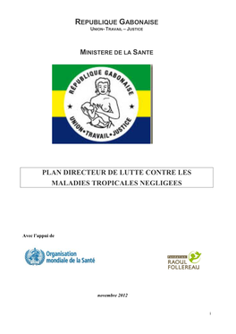 Republique Gabonaise Union- Travail – Justice