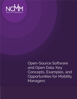 Open-Source Software and Open Data: Key Concepts, Examples, and Opportunities for Mobility Managers