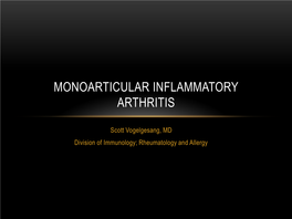 Monoarticular Inflammatory Arthritis