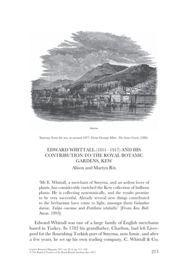 EDWARD WHITTALL (1851–1917) and HIS CONTRIBUTION to the ROYAL BOTANIC GARDENS, KEW Alison and Martyn Rix