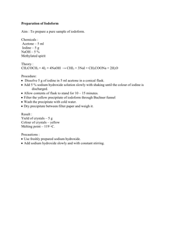 To Prepare a Pure Sample of Iodoform. Chemicals : Acetone