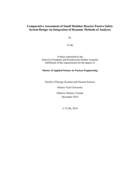 Comparative Assessment of Small Modular Reactor Passive Safety System Design Via Integration of Dynamic Methods of Analyses