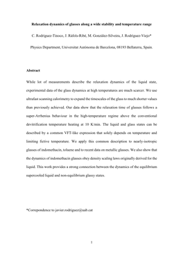 Relaxation Dynamics of Glasses Along a Wide Stability and Temperature Range C. Rodríguez-Tinoco, J. Ràfols-Ribé, M. González