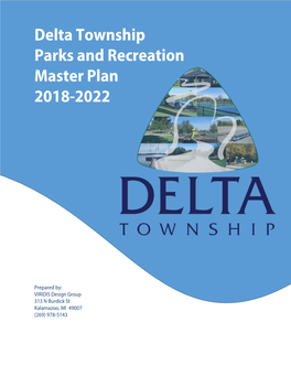 Delta Township Parks and Recreation Master Plan 2018-2022