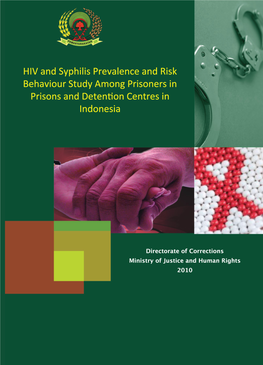 Indonesia National Prisoner HIV and Syphilis Prevalence, Knowledge and Service Access Survey