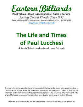 The Life and Times of Paul Lucchesi a Special Tribute to Our Founder and Patriarch