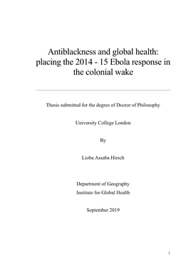 Antiblackness and Global Health: Placing the 2014 - 15 Ebola Response in the Colonial Wake
