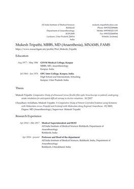 Mukesh Tripathi, MBBS, MD (Anaesthesia), MNAMS, FAMS
