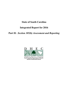 State of South Carolina Integrated Report for 2016 Part II: Section 305(B)