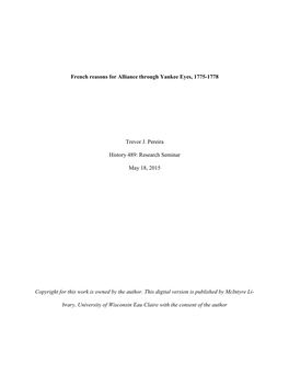 French Reasons for Alliance Through Yankee Eyes, 1775-1778 Trevor J. Pereira History 489: Research Seminar May 18, 2015 Copyrig