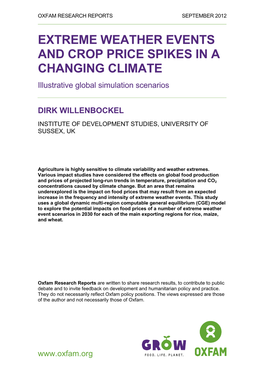 EXTREME WEATHER EVENTS and CROP PRICE SPIKES in a CHANGING CLIMATE Illustrative Global Simulation Scenarios