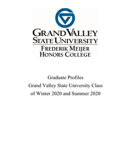 Graduate Profiles Grand Valley State University Class of Winter 2020 and Summer 2020