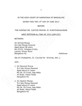 IN the HIGH COURT of KARNATAKA at BANGALORE DATED THIS the 13Th DAY of JUNE 2013 BEFORE the HON'ble MR. JUSTICE MOHAN .M. SHAN