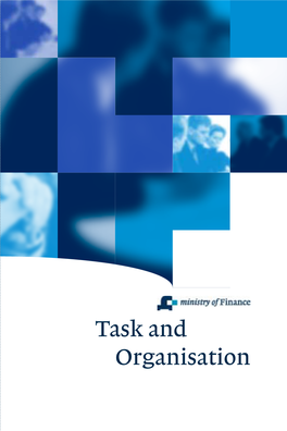 Task and Organisation Task and Organisation Table of Contents