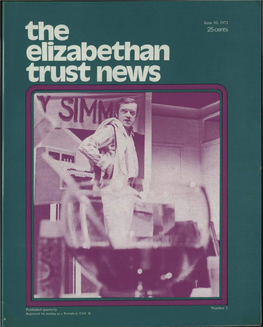 Trust News Is Published Quarterly by the Australian Elizabethan Theatre Trust, 153 Dowling Street, Polts Point, N.S.W