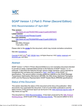 SOAP Version 1.2 Part 0: Primer (Second Edition) W3C Recommendation 27 April 2007