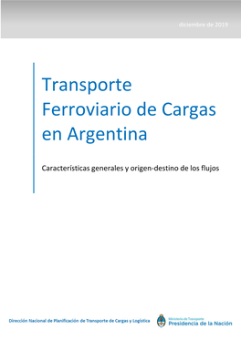 Transporte Ferroviario De Cargas En Argentina