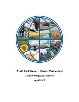 Ukraine Partnership: Country Program Snapshot April 2015 RECENT ECONOMIC and and Reached Almost Zero in August