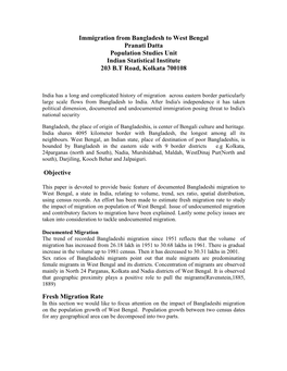 Immigration from Bangladesh to West Bengal Pranati Datta Population Studies Unit Indian Statistical Institute 203 B.T Road, Kolkata 700108