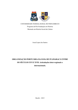 ORGANIZAÇÃO PORTUÁRIA DA ILHA DE ITAMARACÁ ENTRE OS SÉCULOS XVI E XVII: Articulações Inter-Regionais E Internacionais